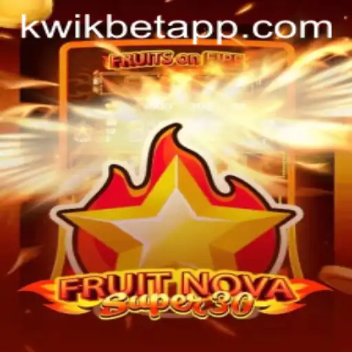 Discover the Exciting World of FruitrNovaSupe30 with Kwikbet