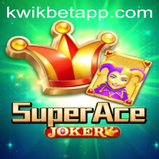 Exploring SuperAceJoker: The Ultimate Gaming Experience with KwikBet